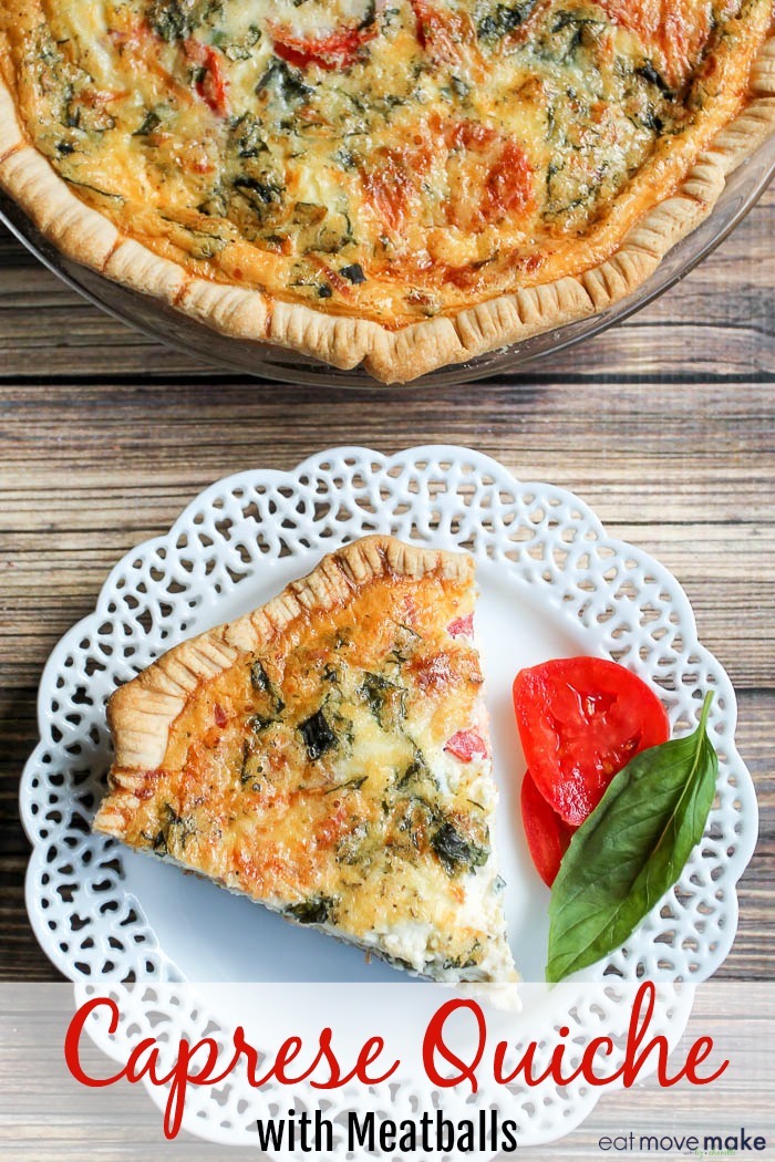 Caprese Quiche with Meatballs - Light, Fluffy Italian-Style Quiche Recipe